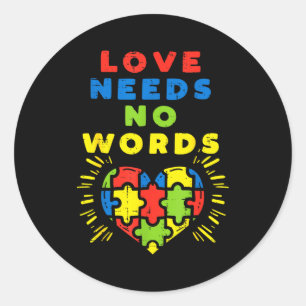 Love Needs No Words Heart Puzzle Autism Awareness Classic Round Sticker