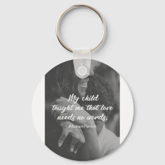 Love Needs No Words Support Autism Keychain