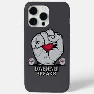 Love Never Breaks Heart Quote iPhone 15 Pro Max iPhone 15 Pro Max Case