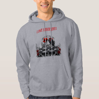Love Never Dies – Gothic Skeleton Couple Forever  Hoodie