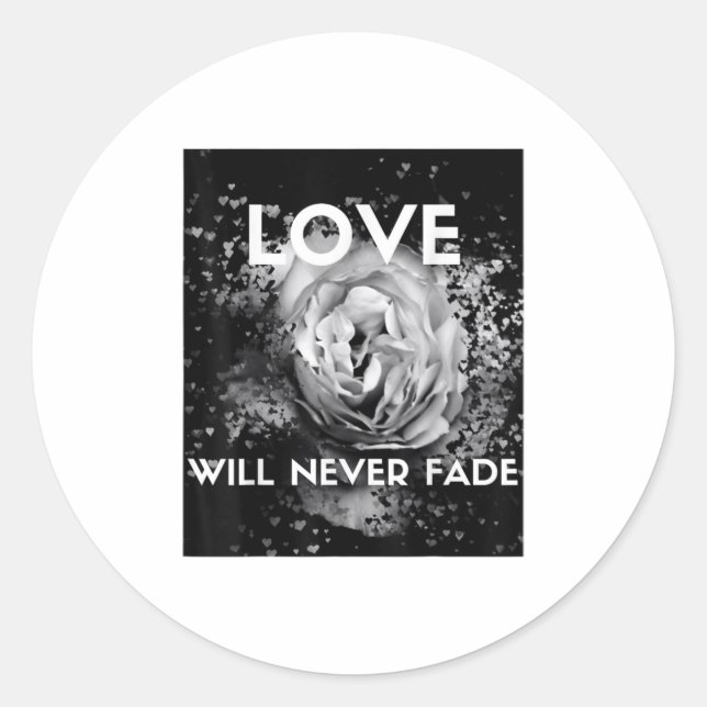 Love Never Fades  Floating Hearts TShirt Classic Round Sticker (Front)