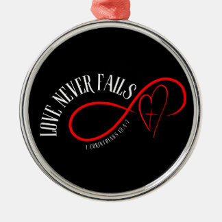 Love Never Fails – 1 Corinthians 13:4-7 Metal Ornament