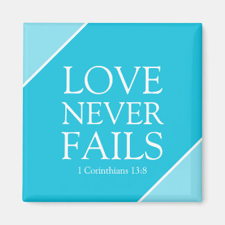 Love Never Fails 1 Corinthians 13:8 Blue Scripture Magnet