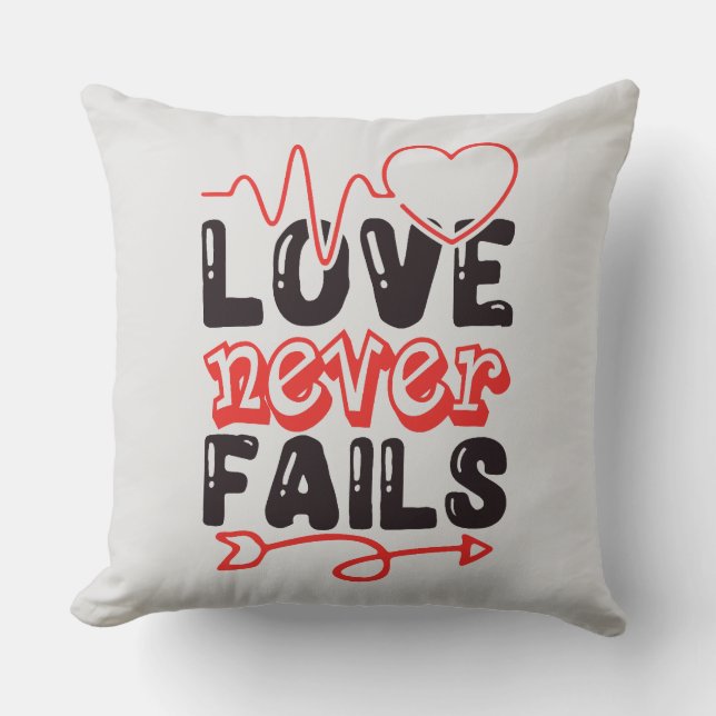 Love never fails 20"X20" throw pillow (Front)