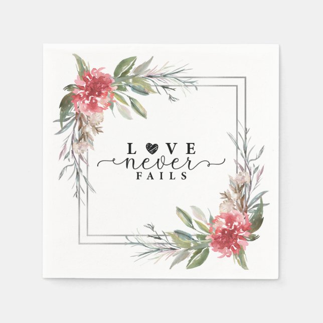 Love Never Fails Bible Verse Pink Flowers Greenery Napkin (Front)