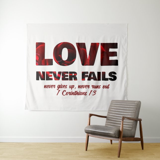 LOVE NEVER FAILS Christian Tapestry (In Situ (Horizontal))