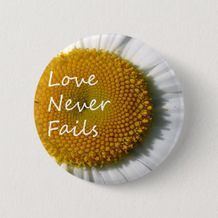 Love Never Fails Daisy 1 Corinthians 13 2 Inch Round Button