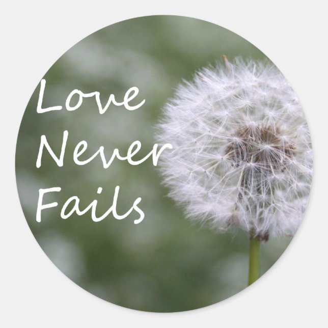 Love Never Fails Dandelion1 Corinthians 13 Classic Round Sticker (Front)