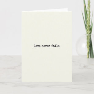 Love Never Fails Encouragement Card