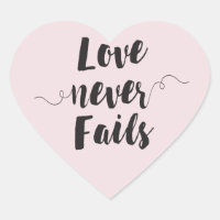 Love Never Fails heart shaped sticker