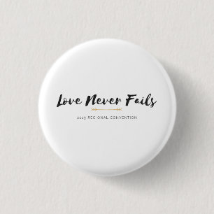 Love Never Fails Regional Convention, white 1 Inch Round Button