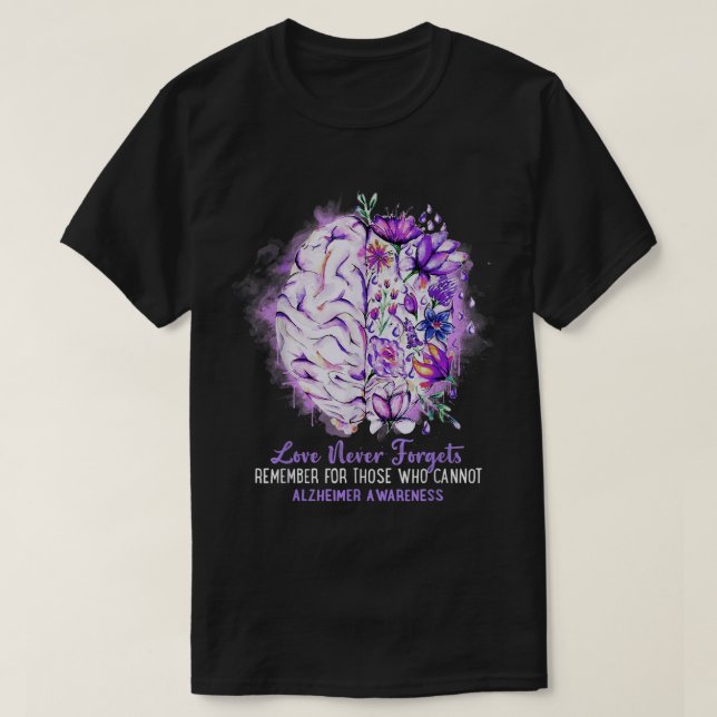 Love Never Forgets Alzheimer's Awareness Brain Dis T-Shirt (Design Front)