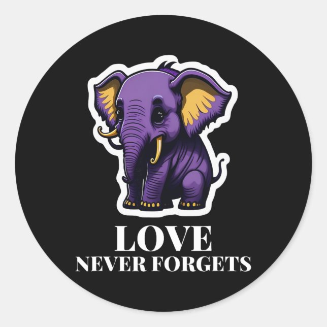 Love Never Forgets Elephant For Girls Heimerheimer Classic Round Sticker (Front)