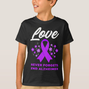 Love Never Forgets End Alzheimer Alzheimer's Aware T-Shirt