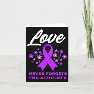 Love Never Forgets End Heimerheimer Heimerheimer's Card