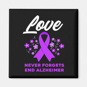 Love Never Forgets End Heimerheimer Heimerheimer's Magnet