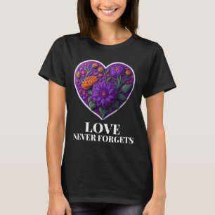 Love Never Forgets Heart Flower Heimerheimer's Awa T-Shirt