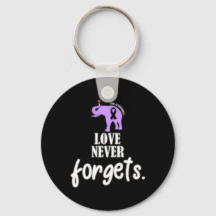 Love Never Forgets Heimerheimer Awareness Memories Keychain
