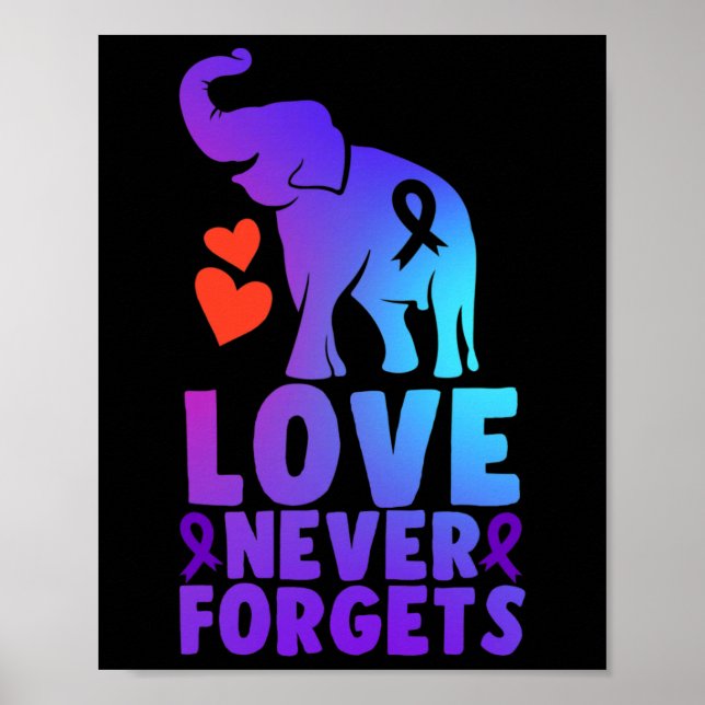 Love Never Forgets Heimerheimer Elephant 1  Poster (Front)