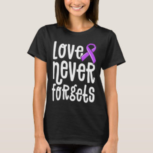 Love Never Forgets Memories Matter Alzheimer  End  T-Shirt