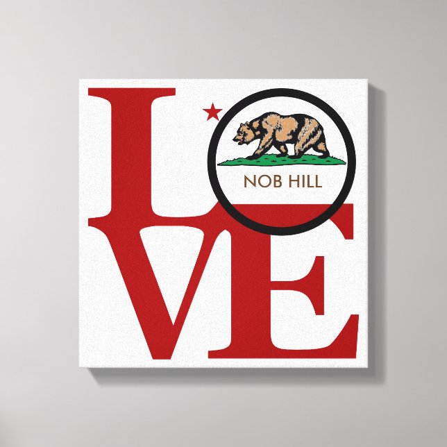LOVE Nob Hill Art Canvas Print (Front)