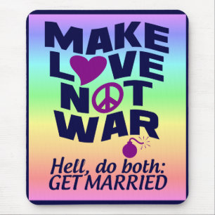 Love Not War mousepad