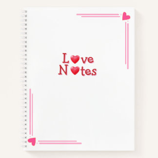 Love Notes Notebook