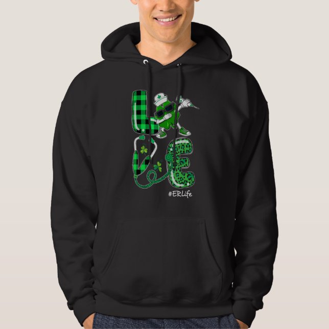 Love Nurse Er Life Shamrock Stethoscope St Patrick Hoodie (Front)