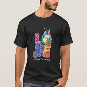 Love Nurse Gnome Oncologist Oncology Happy Easter T-Shirt