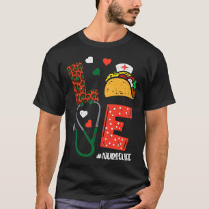 Love Nurselife Taco Cinco De Mayo Nurse Women Scru T-Shirt