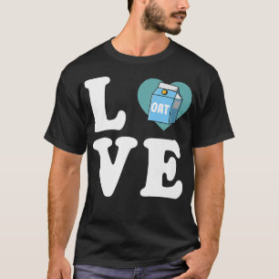 LOVE Oat Milk Lover Plant Based Vegan Chef T-Shirt