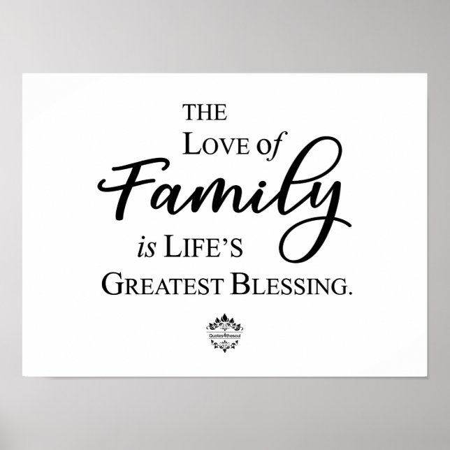 Love Of Family Is Life's Greatest Blessing Poster (Front)