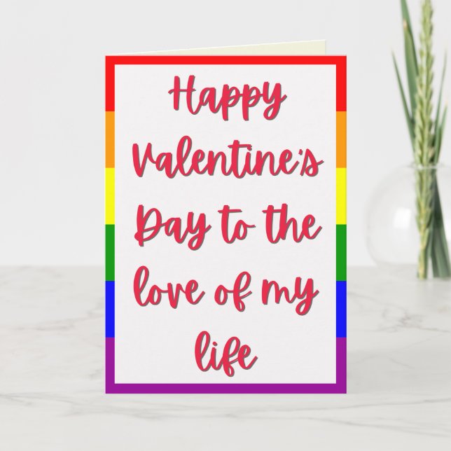Love Of My Life LGBT Pride Themed Valentine Card (Front)