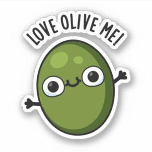 Love Olive Me Funny Food Pun 