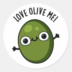 Love Olive Me Funny Food Pun  Classic Round Sticker