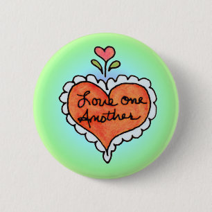 LOVE ONE ANOTHER by SHARON SHARPE 2 Inch Round Button
