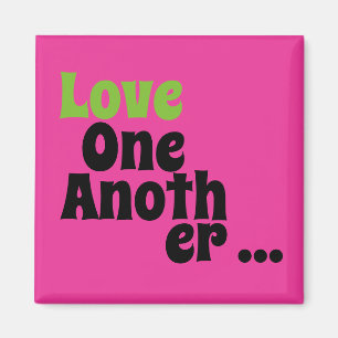 Love One Another Magnet