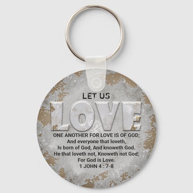 Love One Another Scripture Verse 1 John 4:7-8 Keyc Keychain (Front)