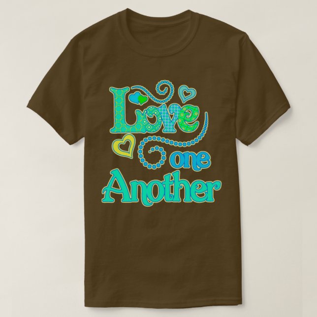Love One Another T-Shirt (Design Front)