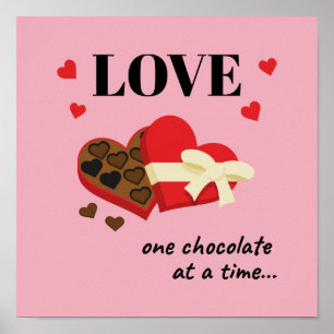 Love One Chocolate at a Time Funny Quote Poster