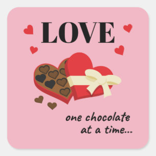 Love One Chocolate at a Time Funny Quote Square Sticker
