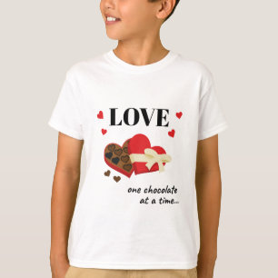 Love One Chocolate at a Time Funny Quote T-Shirt