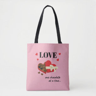 Love One Chocolate at a Time Funny Quote Tote Bag