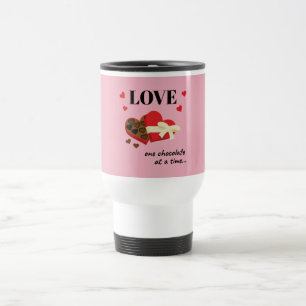 Love One Chocolate at a Time Funny Quote Travel Mug