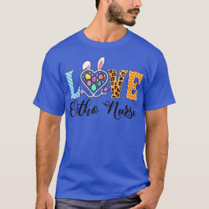 Love Ortho Nurse Bunny Easter Stethoscope Leopard  T-Shirt