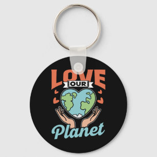Love Our Planet Conservation Nature Earth Day Save Keychain