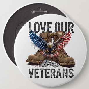 Love Our Veterans 6 Inch Round Button