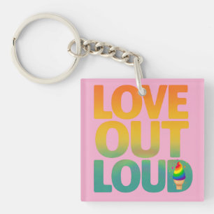 Love Out Loud Retro Pride Typography Design Keychain