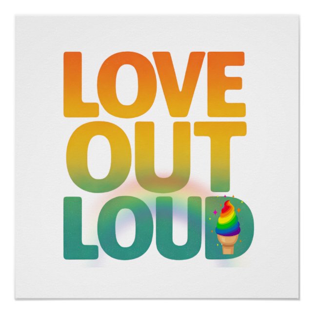 Love Out Loud Retro Pride Typography Design Poster (Front)
