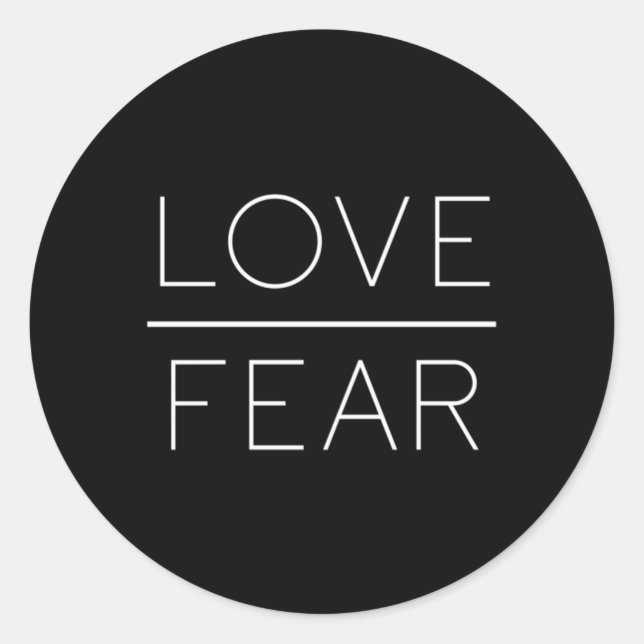 Love Over Fear Classic Round Sticker (Front)